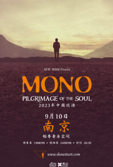 【NewNoise呈献x秀动】MONO - Pilgrimage Of The Soul - 南京站